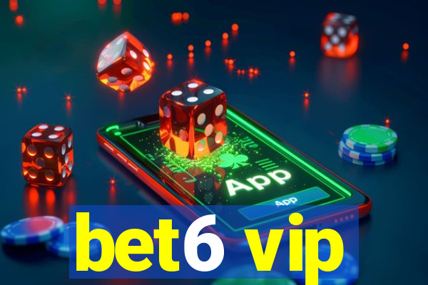 bet6 vip